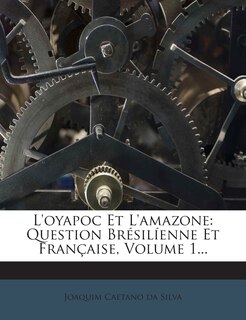 Front cover_L'oyapoc Et L'amazone