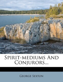 Couverture_Spirit-mediums And Conjurors...