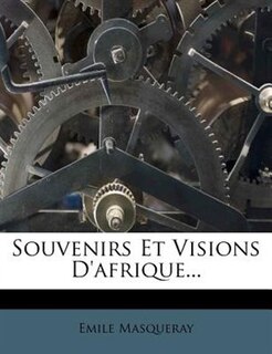 Front cover_Souvenirs Et Visions D'afrique...