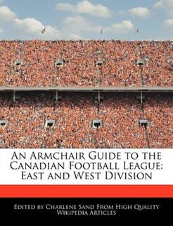 Couverture_An Armchair Guide To The Canadian Football League