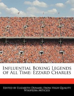 Influential Boxing Legends Of All Time: Ezzard Charles