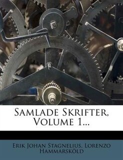 Couverture_Samlade Skrifter, Volume 1...