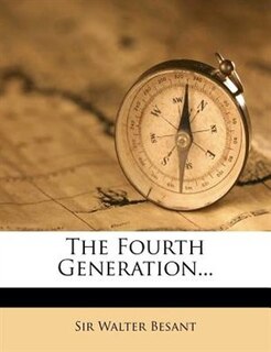 The Fourth Generation...