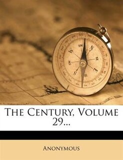Front cover_The Century, Volume 29...