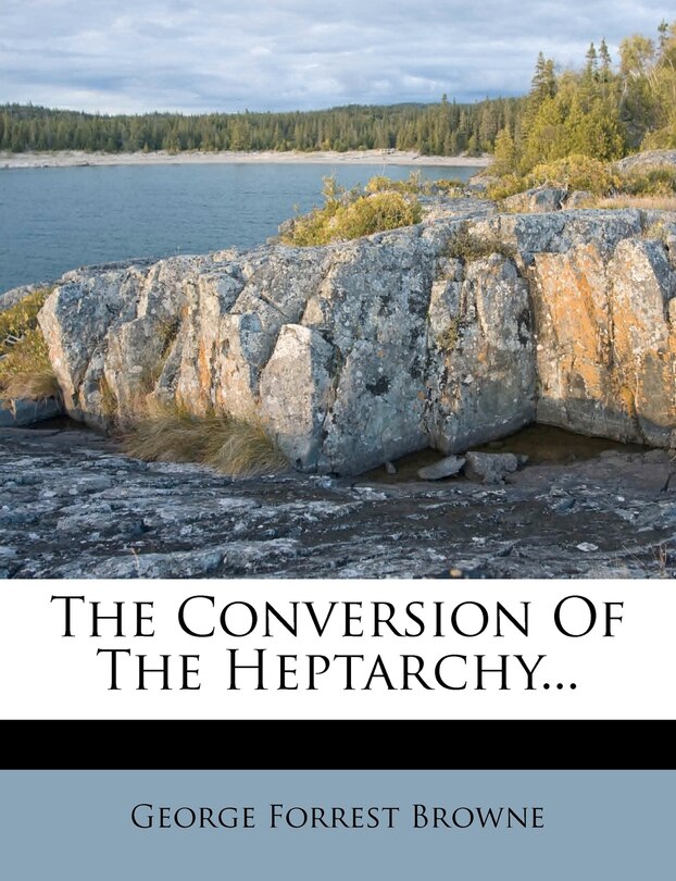 Front cover_The Conversion Of The Heptarchy...
