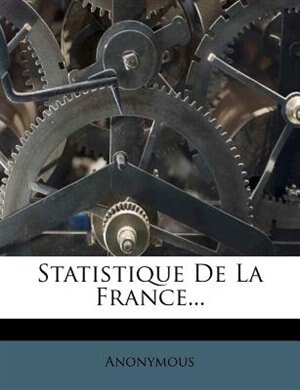 Couverture_Statistique De La France...