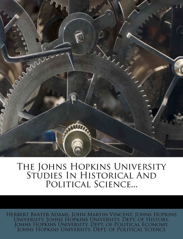 Front cover_The Johns Hopkins University Studies In Historical And Political Science...
