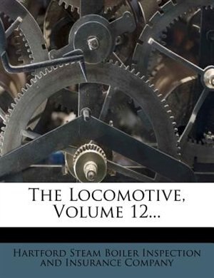 Front cover_The Locomotive, Volume 12...