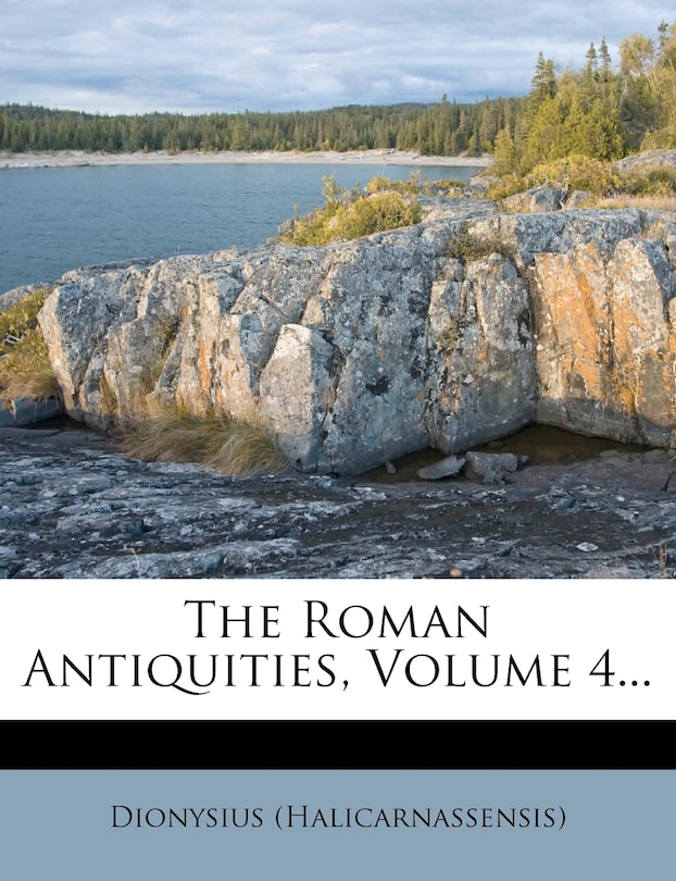 Front cover_The Roman Antiquities, Volume 4...