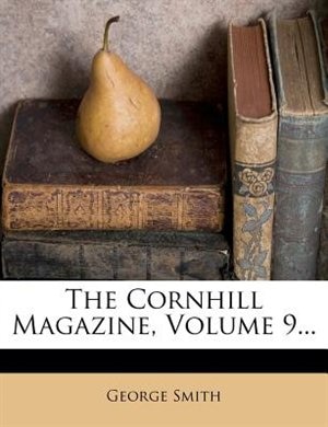 Front cover_The Cornhill Magazine, Volume 9...