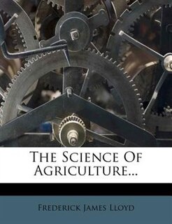 The Science Of Agriculture...