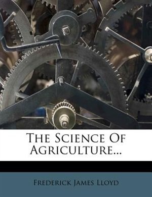 The Science Of Agriculture...