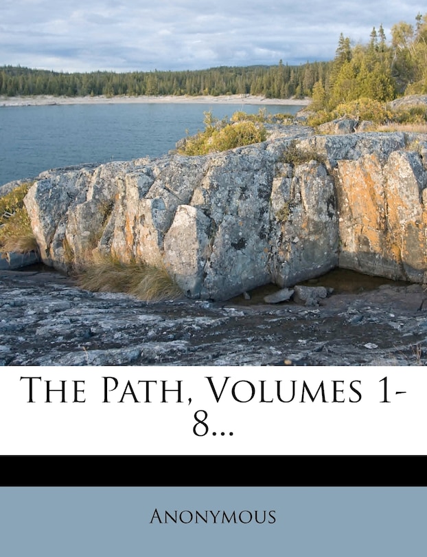 Front cover_The Path, Volumes 1-8...