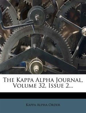 Couverture_The Kappa Alpha Journal, Volume 32, Issue 2...
