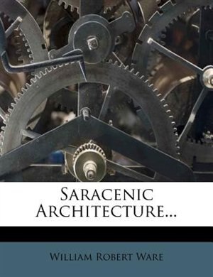 Front cover_Saracenic Architecture...