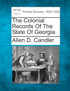 Couverture_The Colonial Records Of The State Of Georgia.