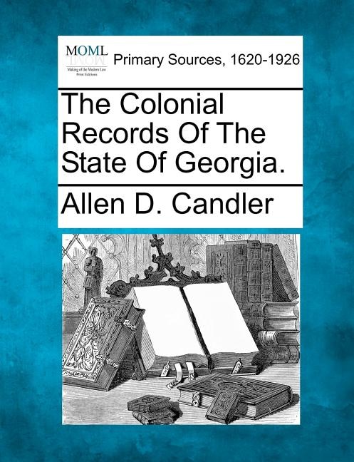 Couverture_The Colonial Records of the State of Georgia.