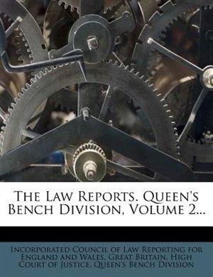 The Law Reports. Queen's Bench Division, Volume 2...