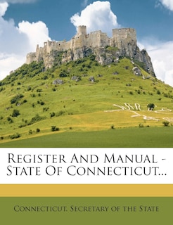 Couverture_Register And Manual - State Of Connecticut...
