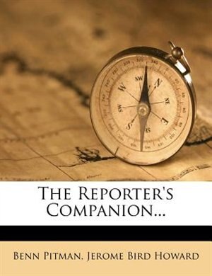 The Reporter's Companion...