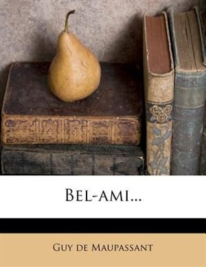 Bel-ami...