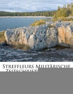 Streffleurs Militõrische Zeitschrift, Volume 1...