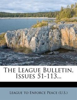 Front cover_The League Bulletin, Issues 51-113...