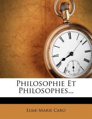 Couverture_Philosophie Et Philosophes...