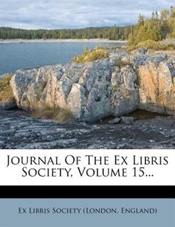 Front cover_Journal Of The Ex Libris Society, Volume 15...