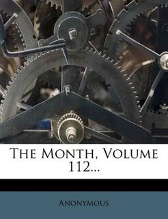 Front cover_The Month, Volume 112...