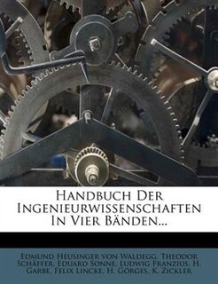 Couverture_Handbuch Der Ingenieurwissenschaften In Vier Bänden...