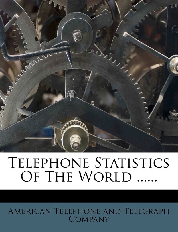 Front cover_Telephone Statistics Of The World