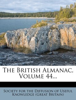 Front cover_The British Almanac, Volume 44...