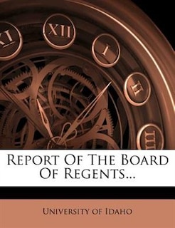 Report Of The Board Of Regents...