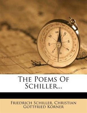 The Poems Of Schiller...