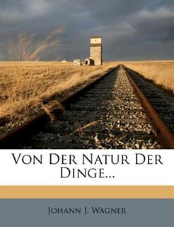 Couverture_Von Der Natur Der Dinge...