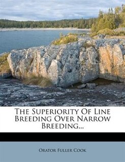 Couverture_The Superiority Of Line Breeding Over Narrow Breeding...