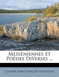 Couverture_Mess&eacute;niennes Et Po&eacute;sies Diverses ...