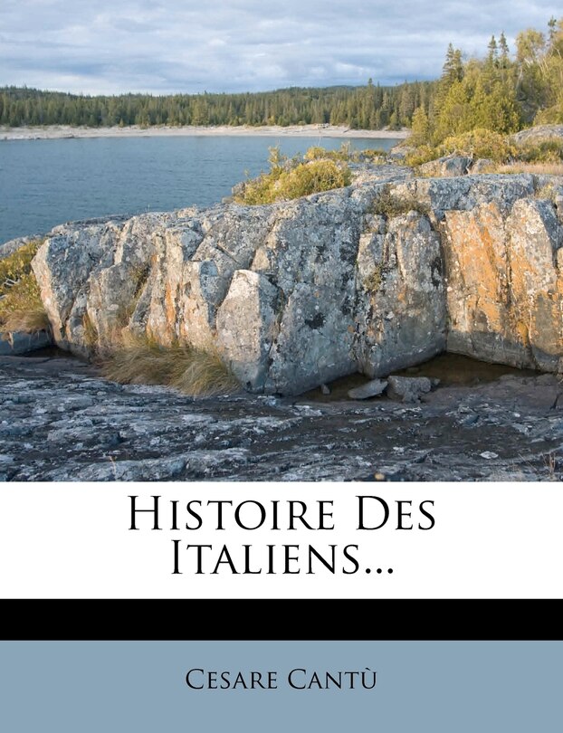 Front cover_Histoire Des Italiens...