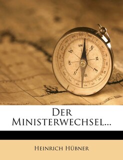 Front cover_Der Ministerwechsel...