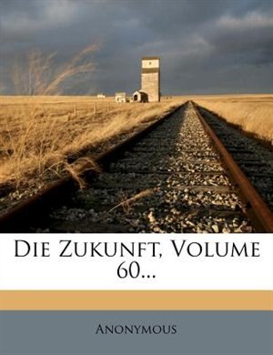 Front cover_Die Zukunft, Volume 60...