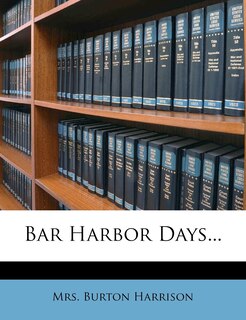 Front cover_Bar Harbor Days...