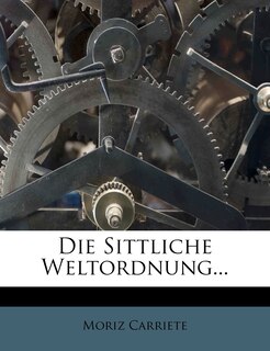 Front cover_Die Sittliche Weltordnung.