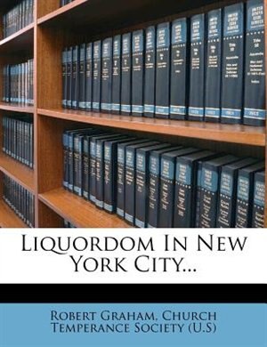 Front cover_Liquordom In New York City...