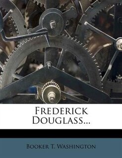 Frederick Douglass...