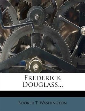 Frederick Douglass...