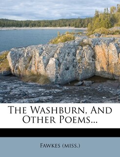 Front cover_The Washburn, And Other Poems...