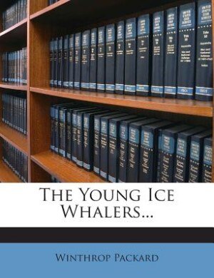 Front cover_The Young Ice Whalers...