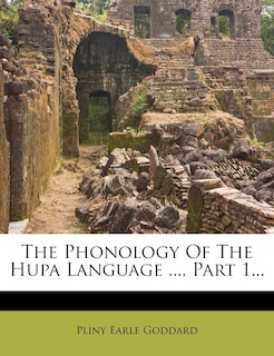 Couverture_The Phonology Of The Hupa Language ..., Part 1...