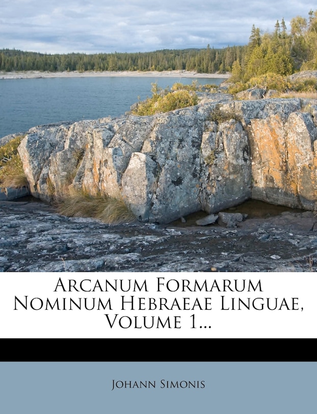 Couverture_Arcanum Formarum Nominum Hebraeae Linguae, Volume 1...